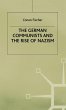The German Communists and the Rise of... - Bild 1