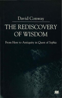 The Rediscovery of Wisdom - Conway, D.