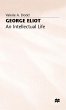 George Eliot: An Intellectual Life - Bild 1