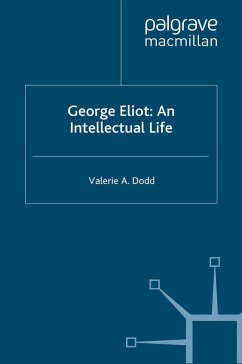 George Eliot: An Intellectual Life - Dodd, V.