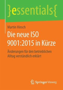 Die neue ISO 9001:2015 in Kürze - Hinsch, Martin