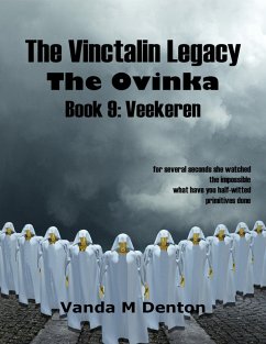 The Vinctalin Legacy: The Ovinka, Book 9 Veekeren (eBook, ePUB) - Denton, Vanda