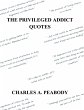The Privileged Addict Quotes (eBook,... - Bild 1