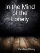 In the Mind of the Lonely (eBook, ePUB) - Bild 1