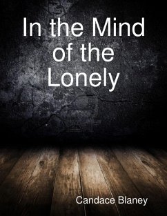 In the Mind of the Lonely (eBook, ePUB) Cover In the Mind of the Lonely (eBook, ePUB)