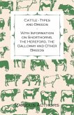 Cattle - Types and Breeds - With Information on Shorthorns, the Hereford, the Galloway and Other Breeds (eBook, ePUB)