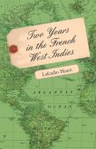 Two Years in the French West Indies (eBook, ePUB)