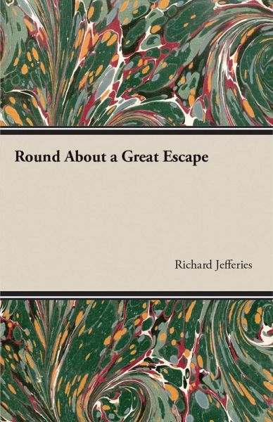 Round About a Great Escape (eBook, ePUB) Round About a Great Escape (eBook, ePUB)