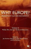 Why Europe? Problems of Culture and Identity