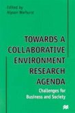 Towards a Collaborative Environment Research Agenda: Challenges for Business and Society