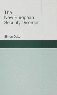 The New European Security Disorder - Duke, S.