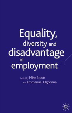 Equality. Diversity and Disadvantage in Employment - Noon, Mike