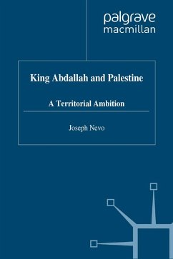 King Abdallah and Palestine - Nevo, J.
