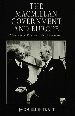 The MacMillan Government and Europe - Tratt, J.