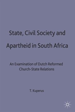 State, Civil Society and Apartheid in South Africa - Kuperus, T.