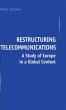 Restructuring Telecommunications - Bild 1