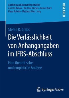 Die Verlässlichkeit von Anhangangaben im IFRS-Abschluss - Grabs, Stefan R.