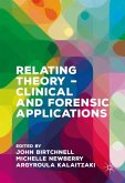 Relating Theory ¿ Clinical and Forensic Applications