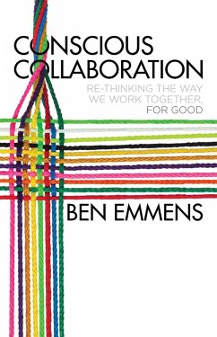 Conscious Collaboration - Emmens, Ben