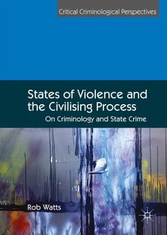 States of Violence and the Civilising Process - Watts, Rob