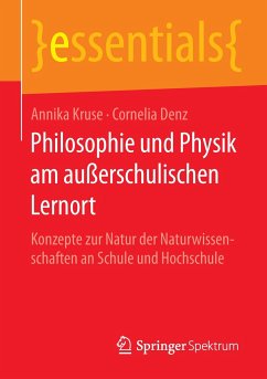 Philosophie und Physik am außerschulischen Lernort - Kruse, Annika;Denz, Cornelia