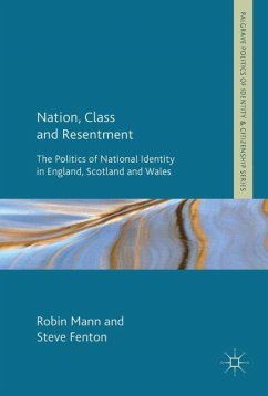 Nation, Class and Resentment - Mann, Robin;Fenton, Steve