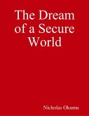 The Dream of a Secure World (eBook, ePUB)