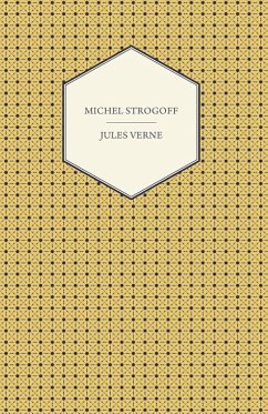 Michel Strogoff (eBook, ePUB) - Verne, Jules