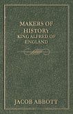Makers of History - King Alfred of England (eBook, ePUB)