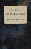 The Cairn on the Headland (eBook, ePUB)