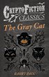 The Gray Cat (Cryptofiction Classics -... - Bild 1