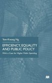 Efficiency, Equality and Public Policy: With a Case for Higher Public Spending