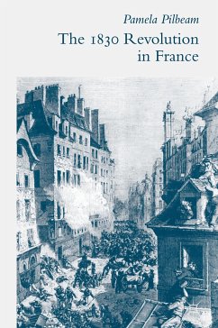 The 1830 Revolution in France - Pilbeam, P.