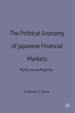The Political Economy of Japanese Financial Markets: Myths Versus Realities