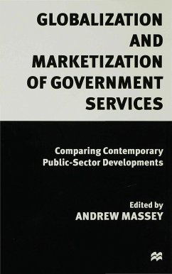 Globalization and Marketization of Government Services - Massey, Andrew