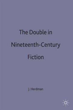 The Double in Nineteenth-Century Fiction - Herdman, J.