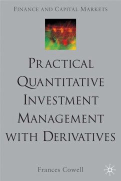 Practical Quantitative Investment Management with Derivatives [With CDROM] - Cowell, F.