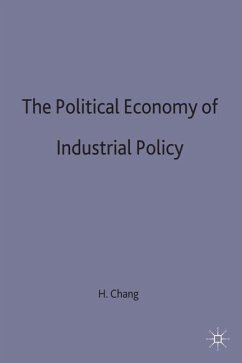 The Political Economy of Industrial Policy - Chang, H.