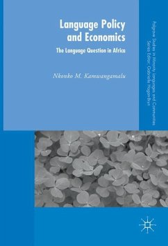 Language Policy and Economics: The Language Question in Africa - Kamwangamalu, Nkonko M.