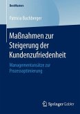 Maßnahmen zur Steigerung der Kundenzufriedenheit