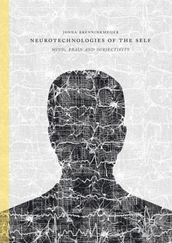 Neurotechnologies of the Self - Brenninkmeijer, Jonna