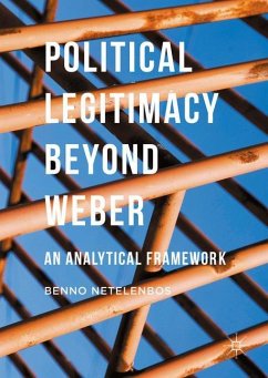 Political Legitimacy beyond Weber - Netelenbos, Benno