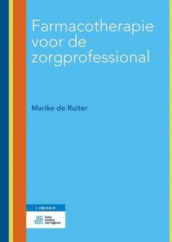 Farmacotherapie Voor de Zorgprofessional - de Ruiter, Marike