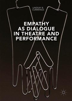 Empathy as Dialogue in Theatre and Performance - Cummings, Lindsay B.