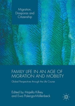 Family Life in an Age of Migration and Mobility