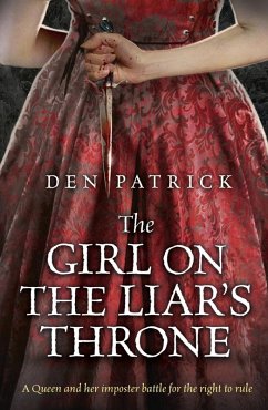 The Girl on the Liar's Throne (eBook, ePUB) - Patrick, Den