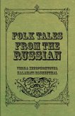 Folk Tales from the Russian (eBook, ePUB)