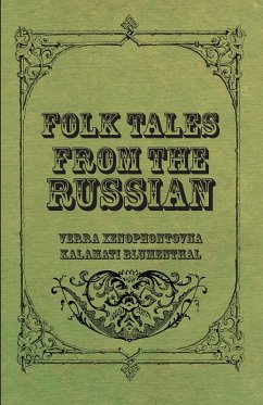Folk Tales from the Russian (eBook, ePUB) - Blumenthal, Verra Xenophontovna Kalamati