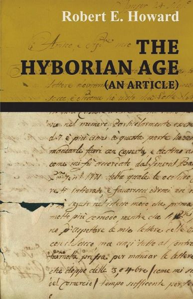 The Hyborian Age (An Article) (eBook, ePUB) The Hyborian Age (An Article) (eBook, ePUB)