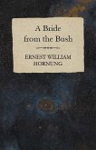 A Bride from the Bush (eBook, ePUB) A Bride from the Bush (eBook, ePUB)
